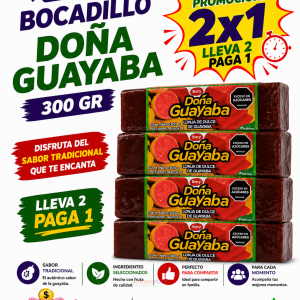 Publicidad de Do&ntilde;a Guayaba: 4 barras de 300 g con promoci&oacute;n 2x1 y texto 'LLEVA 2 PAGA 1'.