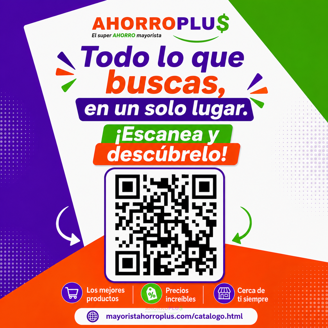 Bright promotional poster for AhorroPlus with bold slogan in Spanish and a large QR code to scan for the catalog   Mayorista AhorroPlus