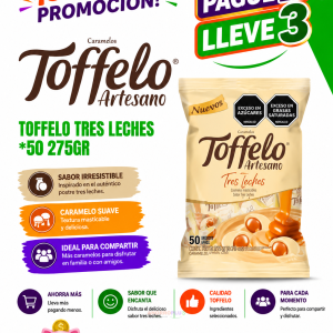 Toffelo Artesano Tres Leches candy bag with a bright promotional banner reading &iexcl;S&Uacute;PER PROMOCI&Oacute;N! and Pague 2 Lleve 3 on a colorful background.